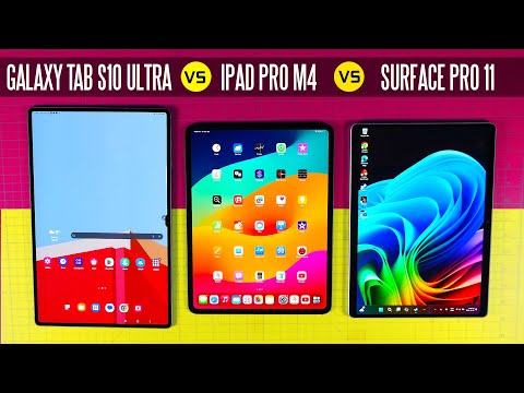 iPad Pro M4 vs Surface Pro 11 vs Samsung Galaxy Tab S10 Ultra - Full Comparison