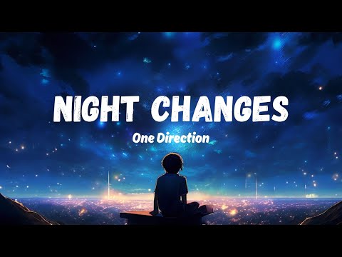 Night Changes – One Direction (Lyrics Video)