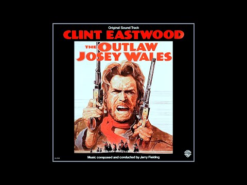 The Outlaw Josey Wales (1976) 33 RPM Soundtrack by Jerry Fielding