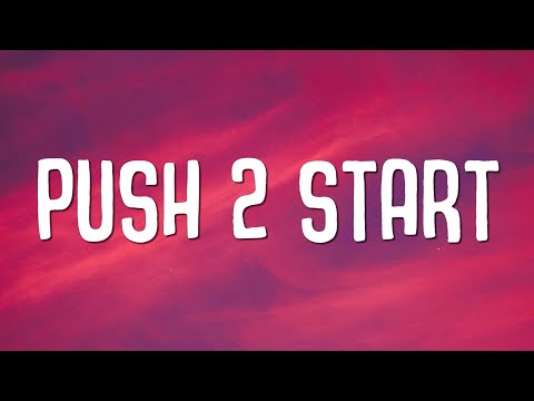 Tyla - PUSH 2 START (Lyrics)