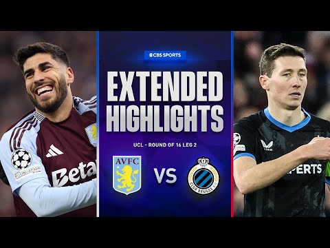 Aston Villa vs. Club Brugge: Extended Highlights | UCL Round of 16 Leg 2 | CBS Sports Golazo