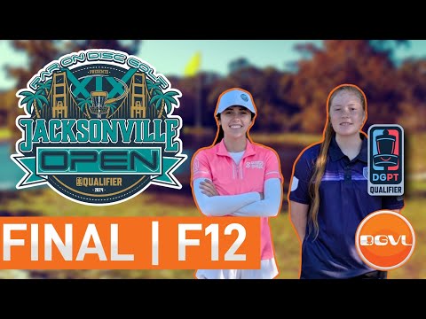 2024 Jacksonville Open [FPO:FINALF12] C Burge | P Shue | M Lynds | A Deputy - DGVL