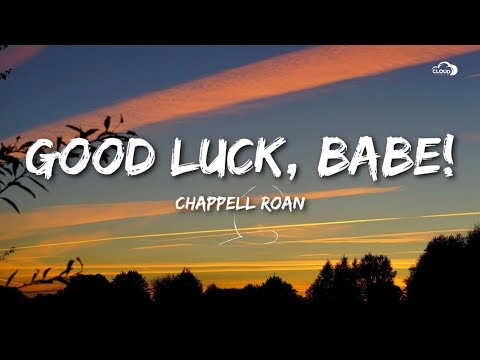 Chappell Roan - Good Luck, Babe! (Lyrics)