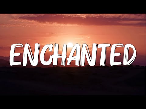 Enchanted (Lyrics) - Taylor Swift || Miley Cyrus, Bebe Rexha... (Mix)