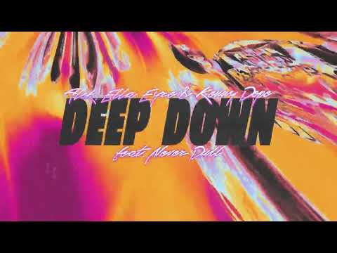 Deep Down (feat. Never Dull) – Alok, Ella Eyre, Kenny Dope (Official Audio)