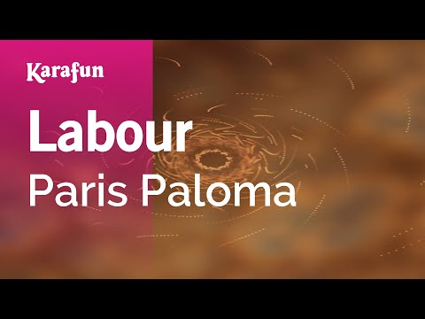 Labour - Paris Paloma | Karaoke Version | KaraFun