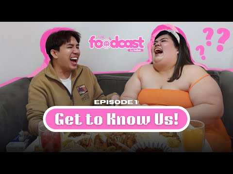 FOODCAST EP.1 | GET TO KNOW US