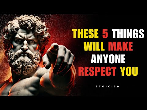 5 Proven Strategies To Earn Respect From Almost Anyone | STOIC PHILOSOPHY