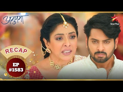 Prarthana ने छुपाया Gautam का सच! | Ep.1583 | Recap | Anupama | Mon-Sun | 10PM