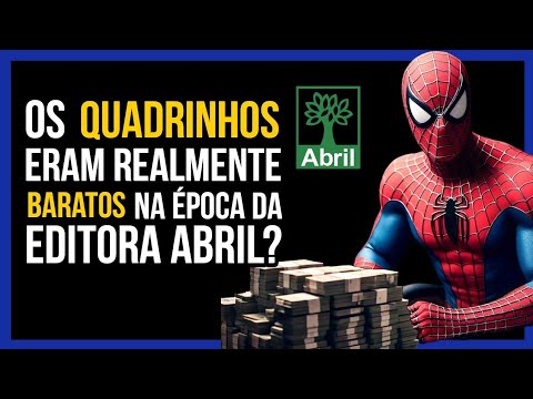 OS QUADRINHOS ERAM REALMENTE BARATOS NA ÉPOCA DA EDITORA ABRIL ?