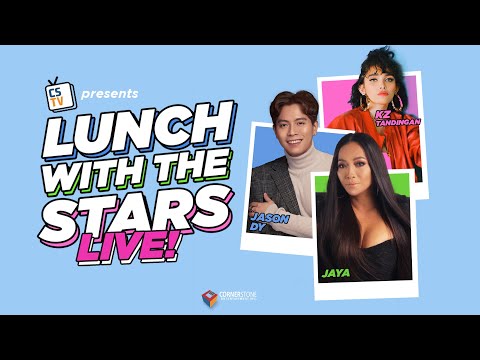 CSTV Presents Lunch with the Stars Live! EP 4 Jaya, KZ Tandingan, Jason Dy