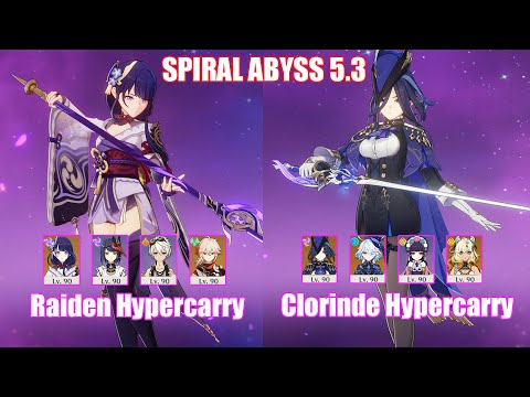 C0 Raiden Hypercarry & C0 Clorinde Hypercarry  | Spiral Abyss 5.3 | Genshin Impact