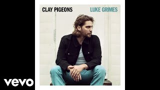 Luke Grimes - Clay Pigeons (Official Audio)