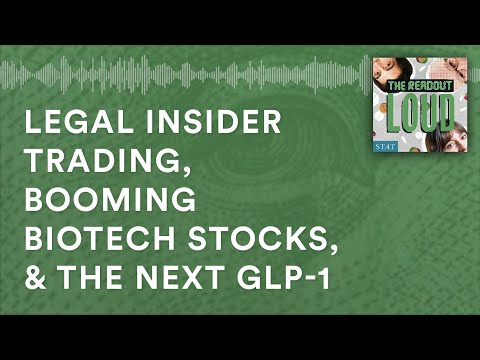 Legal insider trading, booming biotech stocks, & the next GLP-1