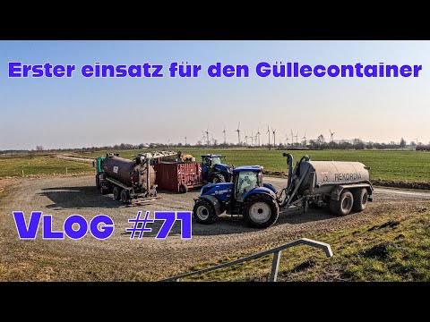 Farm-Vlog #71 Der Güllecontainer kommt zum Einstz