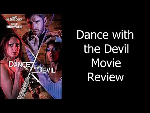 "Dance with the Devil (2024)" Movie Review