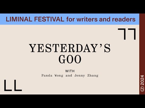 Yesterday’s Goo: Jenny Zhang and Panda Wong