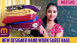 Meesho Handwork Designer Saree Haul 💞/Party Wear/ meesho saree/ Wedding wear Affordable saree haul 🤗