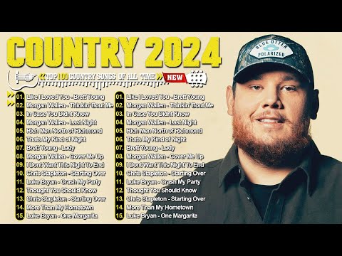 Country Music Playlist 2024 - Luke Combs, Morgan Wallen, Brett Young, Kane Brown, Jason Aldean