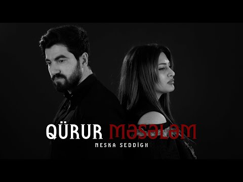 Neska Seddigh - Qürur Meselem 2025 (Official Music Video)