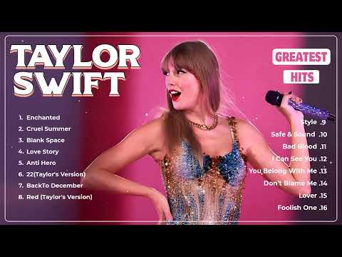 Taylor Swift - Taylor Swift Greatest Hits Full Album 2024 - Best Songs on Spotify and Billboard