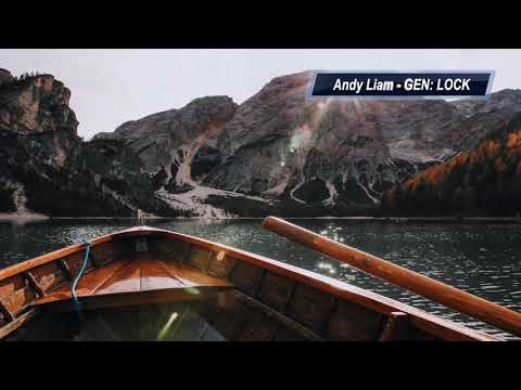 Andy Liam - GEN: LOCK