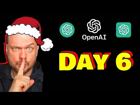 [DAY 6] OpenAI Live Stream | 12 days of OpenAI Releases and Demos 🎅❄️🎄