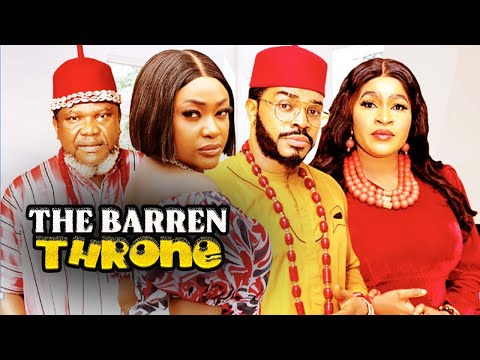 The Barren Throne - Lizzy Gold, Maleek Milton,mary Igwe | Nigerian Movies 2025 Latest Full Movies