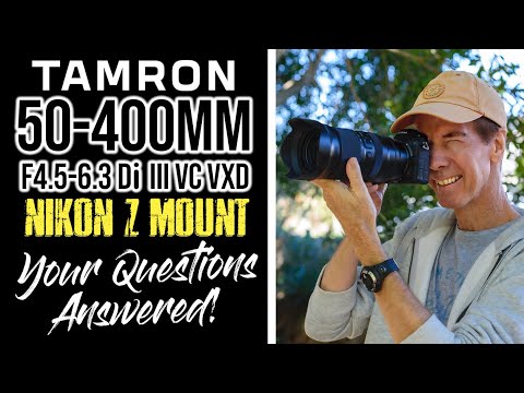 Tamron 50-400mm Nikon Z Review | Your Questions ANSWERED!