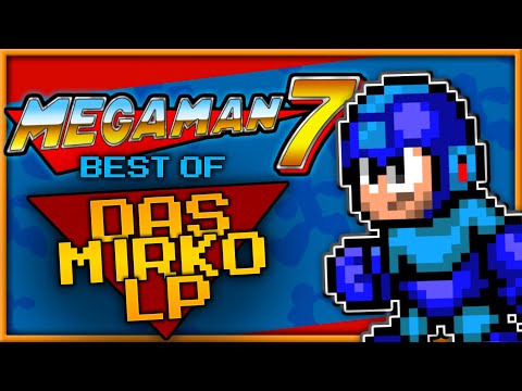 Best of Das MirkoLP - MEGA MAN 7 - DasMirkoLP Ausraster MegaMan VII