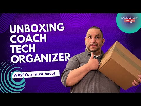 Unboxing Coach Tech Organizer / Part 2 What I Got For My Birthday