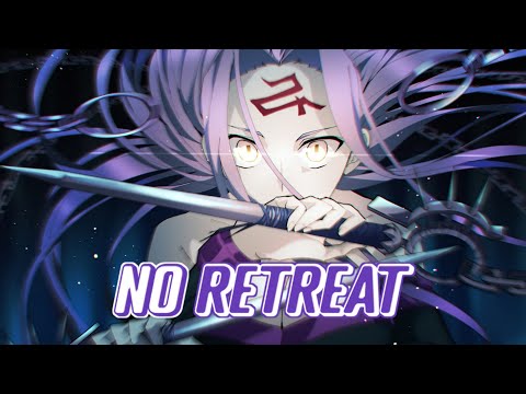 Nightcore - No Retreat (Lyrics)