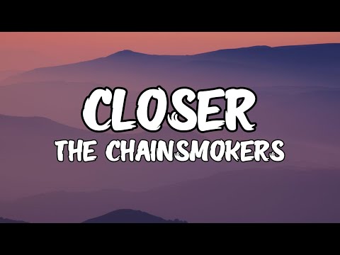 The Chainsmokers - Closer (Lyrics) ft. Halsey