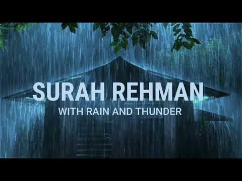 SURAH REHMAN PART 2 | WITH RAIN TILAWAT | RECITATION OF SURAH RAHMAN | BEAUTIFUL QURAN