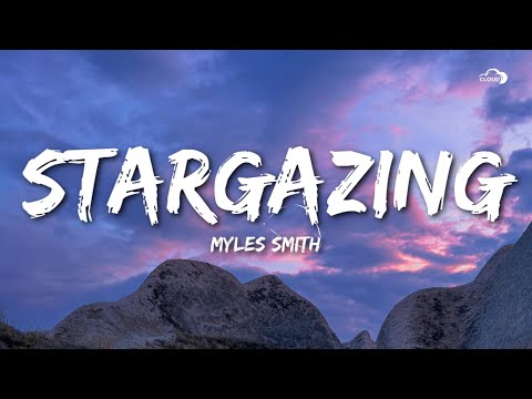 Myles Smith - Stargazing (Lyrics)