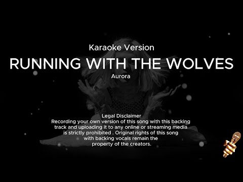 AURORA – Running With The Wolves (Karaoke Version)