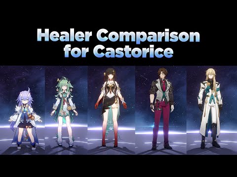 Healer Comparison for Castorice