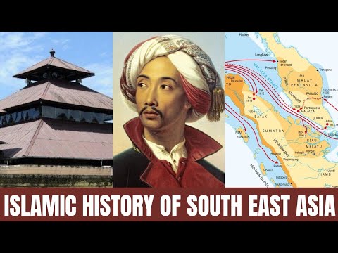 Islamic History of South East Asia: Merchants, Kingdoms and Scholars (Islam di Asia Tenggara)