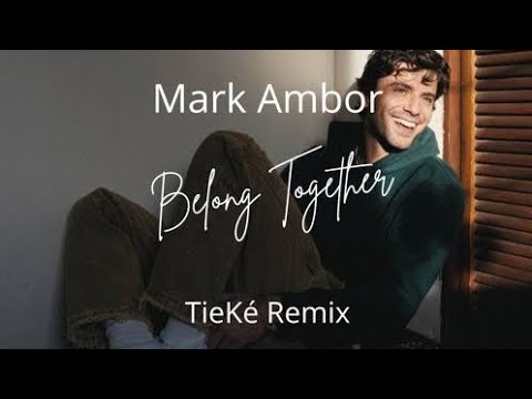 Mark Ambor - Belong Together 🎶