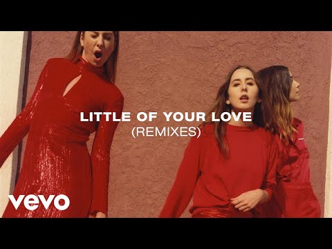 HAIM - Little Of Your Love (Jam City Remix)