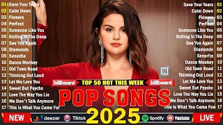 Selena Gomez, Rihanna, Taylor Swift, The Weeknd, Ed Sheeran, Justin Bieber, Bruno Mars🍀Top Hits 2025