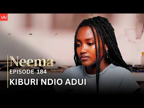 VIUSASA: NEEMA EPISODE 184