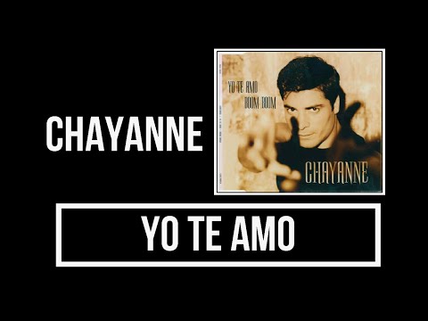 Chayanne - Yo Te Amo Lyrics