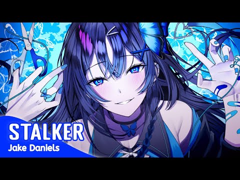 Nightcore - Stalker (Lyrics)