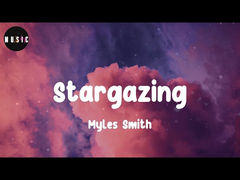 Myles Smith - Stargazing (Lyrics)