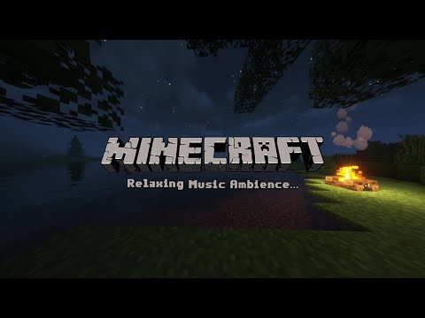 Calming Minecraft Music With soft campfire ambience for get rid of the bondage in your mind.