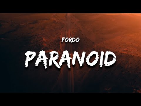 Fordo - PARANOID (Lyrics)