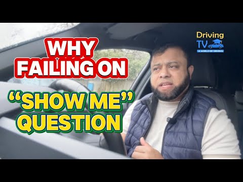 Failing Driving Test On “Show Me” Question!