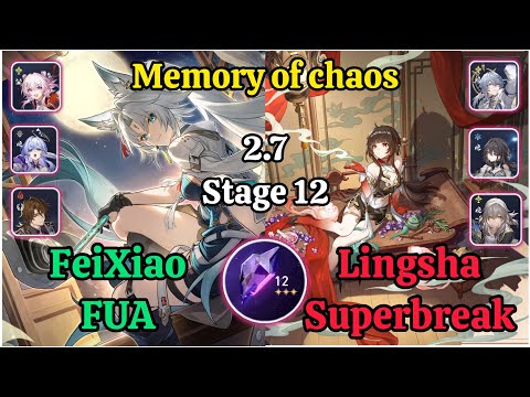 E0S0 Feixiao FUA & E0S0 Lingsha Superbreak Memory of chaos stage 12 clear / HSR