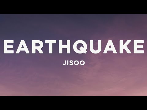 JISOO - earthquake (Lyrics)